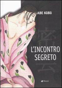 L' incontro segreto - Köbö Abe - copertina