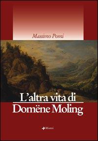 L'altra vita di Domëne Moling