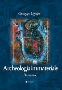 Archeologia immateriale poemetto