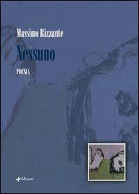 Nessuno - Massimo Rizzante - copertina