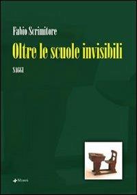 Oltre le scuole invisibili