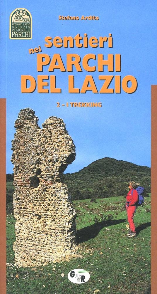 Sentieri nei parchi del Lazio. Vol. 2: I trekking. - Stefano Ardito - copertina