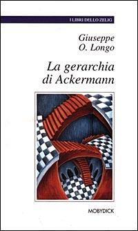 La gerarchia di Ackermann - Giuseppe O. Longo - copertina