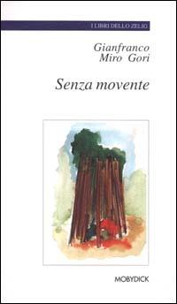 Senza movente - Gianfranco Miro Gori - copertina