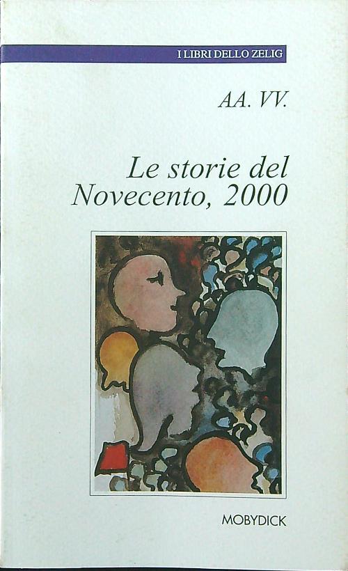 Le storie del Novecento, 2000
