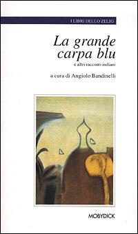 La grande carpa blu e altri racconti indiani - copertina