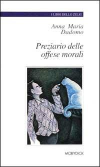 Preziario delle offese morali - Anna M. Dadomo - copertina