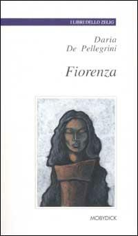 Fiorenza - Daria De Pellegrini - copertina