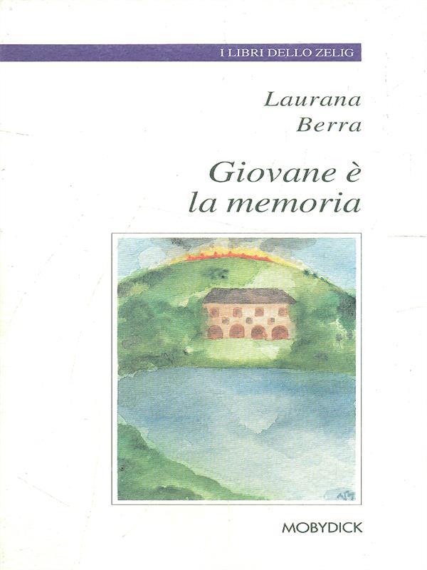 Giovane è la memoria