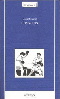 Uppercuts - Oliver Scharpf - copertina