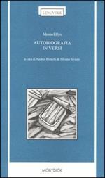 Autobiografia in versi. Testo gallese a fronte