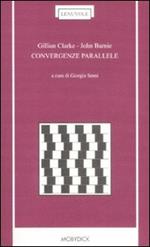 Convergenze parallele. Testo inglese a fronte