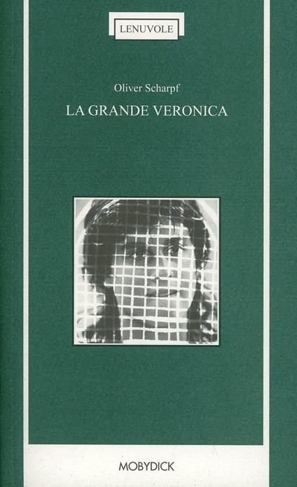 La grande Veronica - Oliver Scharpf - copertina