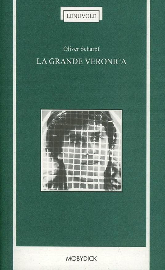 La grande Veronica - Oliver Scharpf - copertina