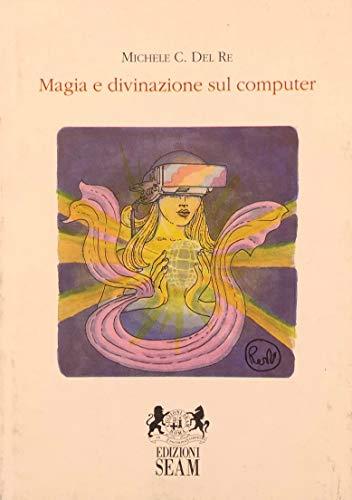 Magia e divinazione sul computer