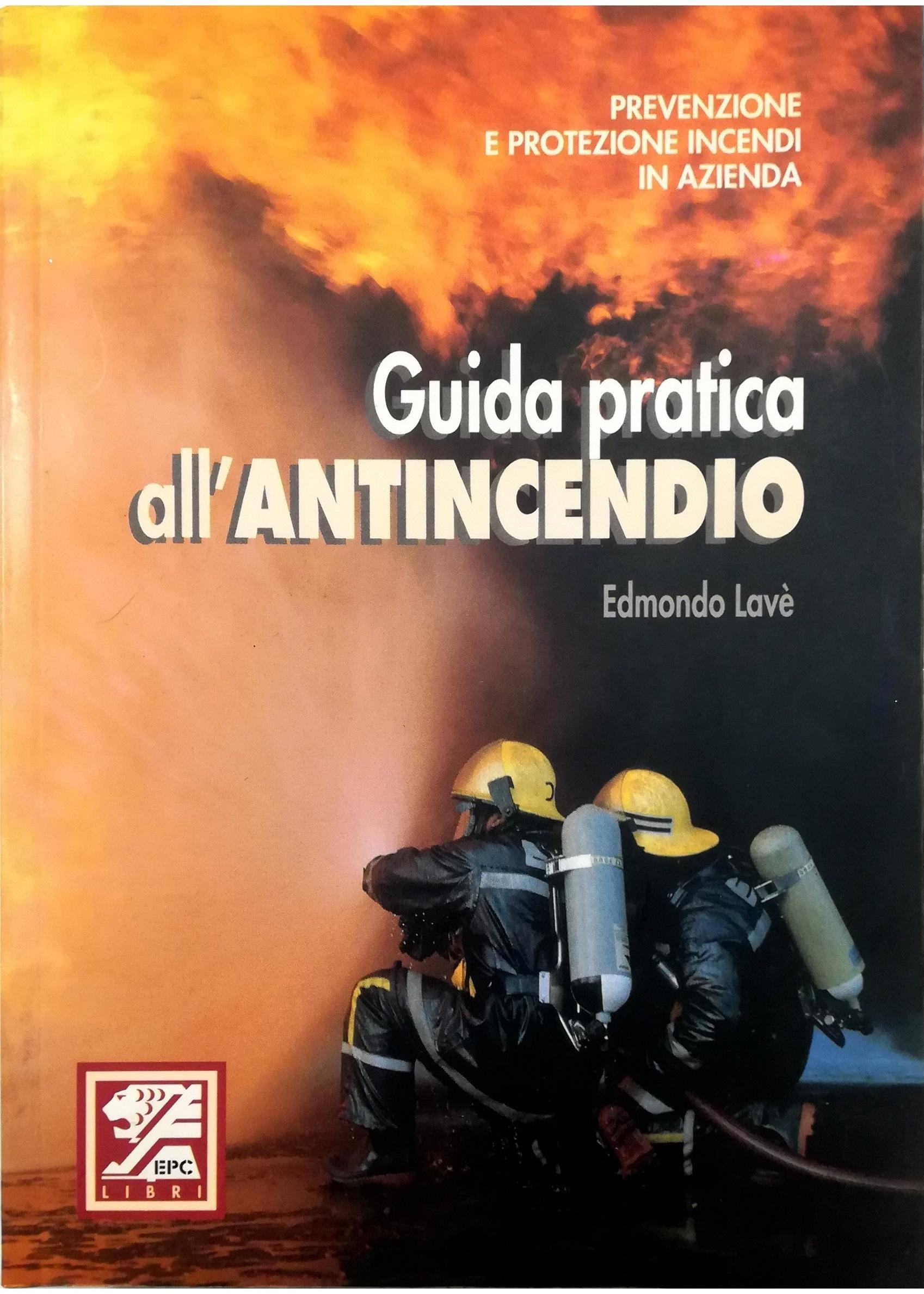 Guida pratica all'antincendio