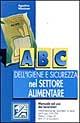 ABC dell'igiene e sicurezza dei prodotti alimentari