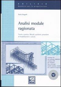 Analisi modale ragionata. Teoria e pratica. Metodi, problemi, procedure di modellazione e calcolo - Paolo Rugarli - copertina