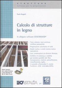 Calcolo di strutture in legno. Con CD-ROM - Paolo Rugarli - copertina