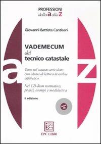 Vademecum del tecnico catastale. Con CD-ROM - Giovanni B. Cantisani - copertina