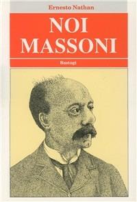 Noi massoni - Ernesto Nathan - copertina