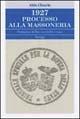 Libro 1927. Processo alla massoneria Aldo Chiarle