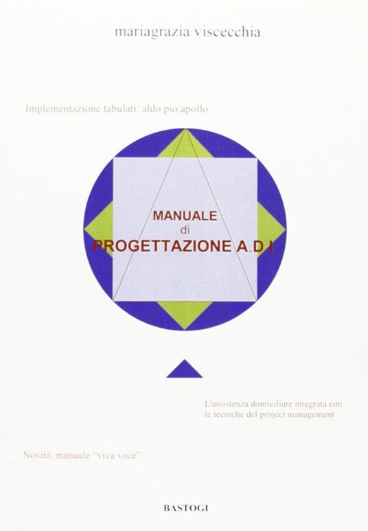 Manuale di progettazione A.D.I. - Mariagrazia Viscecchia - copertina