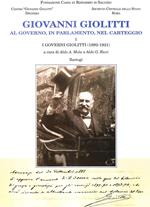 Giovanni Giolitti. Vol. 1: I governi Giolitti (1892-1921)