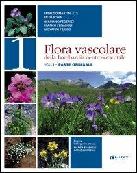Flora vascolare della Lomabrdia centro-orientale - Fabrizio Martini - copertina