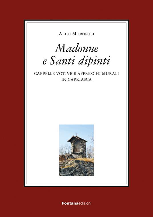 Madonne e santi dipinti - Aldo Morosoli - copertina