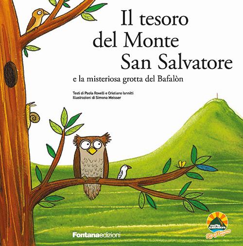 Il tesoro del monte San Salvatore e la misteriosa grotta del Bafalòn - Paola Rovelli - copertina