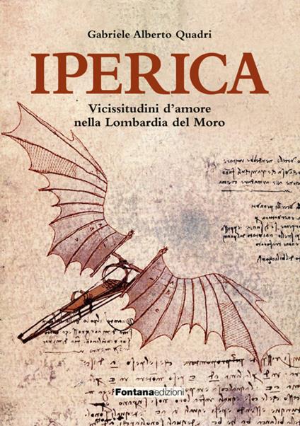 Iperica. Vicissitudini d’amore nella Lombardia del Moro - Gabriele Alberto Quadri - copertina