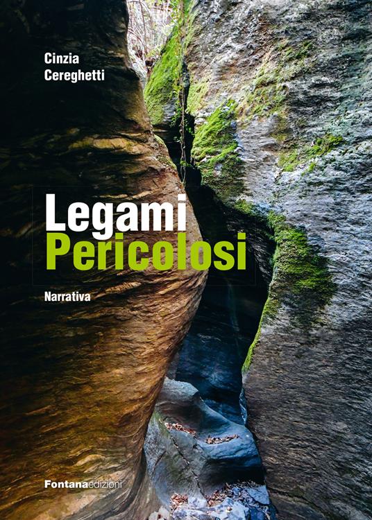Legami pericolosi - Cinzia Cereghetti - copertina