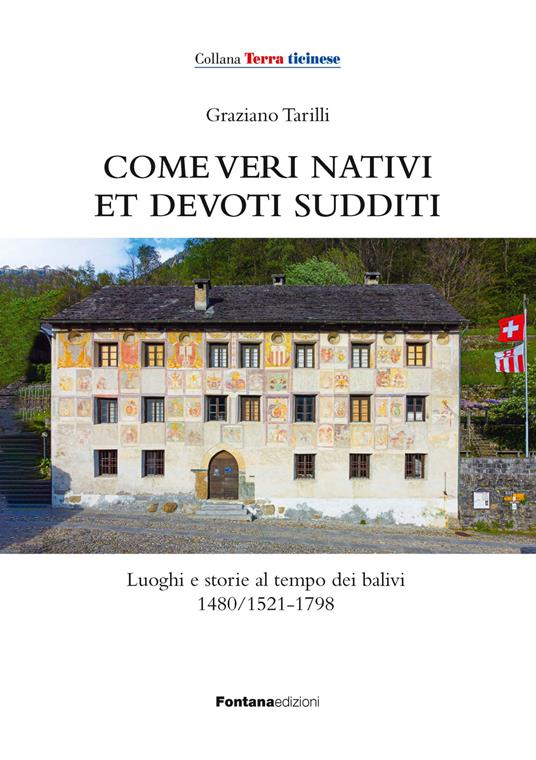 Come veri nativi et devoti sudditi - Graziano Tarilli - copertina