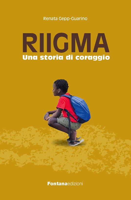 Riigma. Una storia di coraggio - Renata Gepp-Guarino - copertina