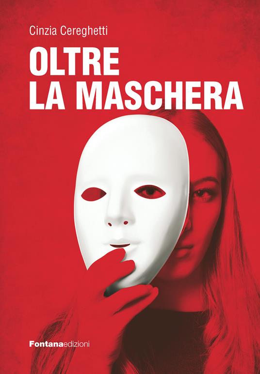 Oltre la maschera - Cinzia Cereghetti - copertina