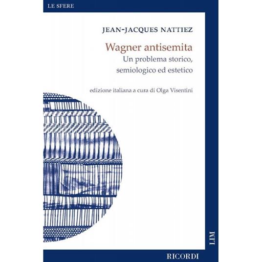  Wagner antisemita - Jean-Jacques Nattiez -  Jean-Jacques Nattiez - copertina