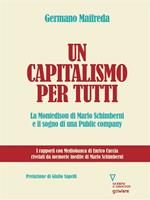 Un capitalismo per tutti. La Montedison di Mario Schimberni e il sogno di una public company