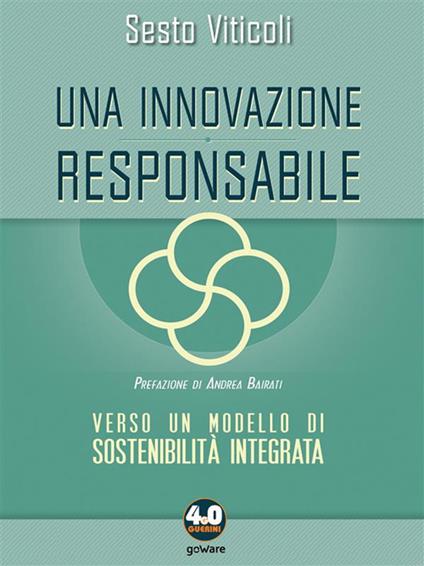 Una innovazione responsabile. Verso un modello di sostenibilità integrata - Sesto Viticoli - ebook
