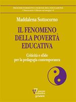 Il fenomeno della povertà educativa. Criticità e sfide per la pedagogia contemporanea