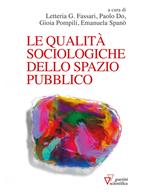 Le qualità sociologiche dello spazio pubblico