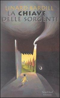 La chiave delle sorgenti - Linard Bardill - copertina