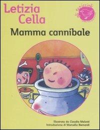 Mamma cannibale - Letizia Cella - copertina