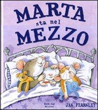 Marta sta nel mezzo - Jan Fearnley - copertina