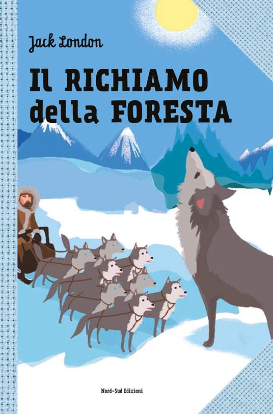 Il richiamo della foresta - Jack London - copertina