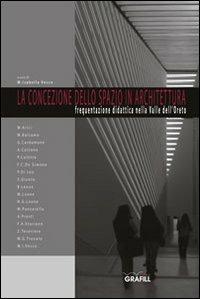 La concezione dello spazio in architettura - M. Isabella Vesco - copertina