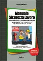 Manuale sicurezza lavoro. Con CD-ROM