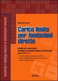 Carico limite per fondazioni dirette. Con Contenuto digitale per download e accesso on line - Massimo De Iasi - copertina