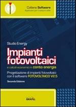 Impianti fotovoltaici. Con CD-ROM