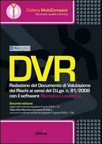 DVR. Redazione del documento di valutazione dei rischi. Con CD-ROM - copertina